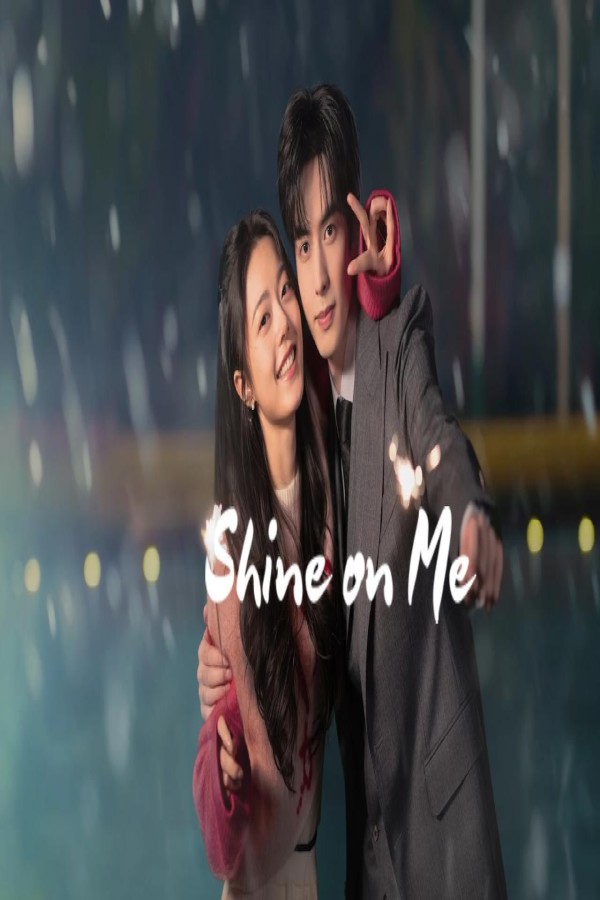 مسلسل Shine on Me الحلقة 21 الحادية والعشرون مترجمة