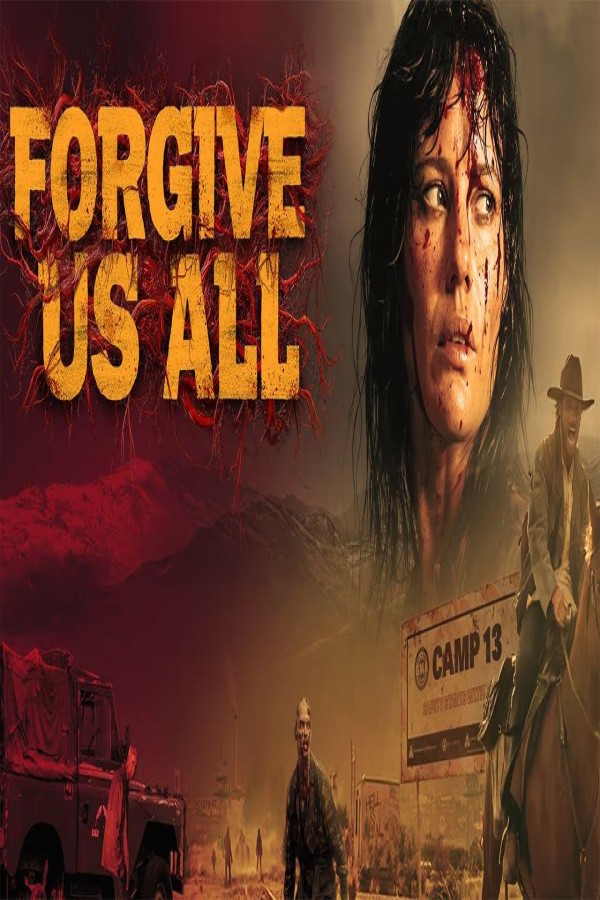 فيلم Forgive Us All 2025 مترجم