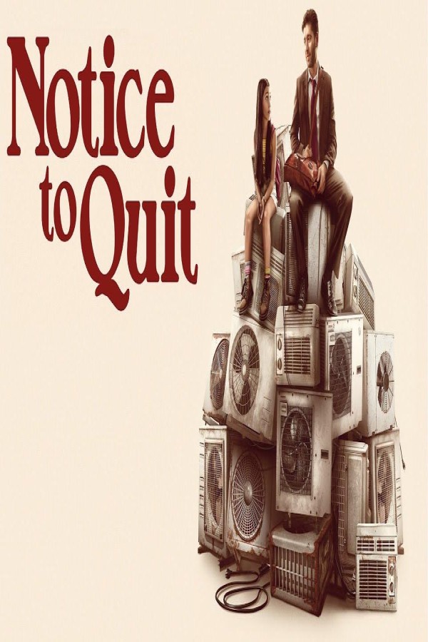 فيلم Notice to Quit 2024 مترجم