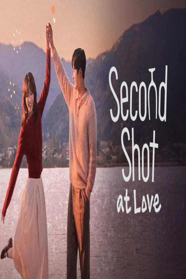 مسلسل Second Shot at Love الحلقة 2 الثانية مترجمة