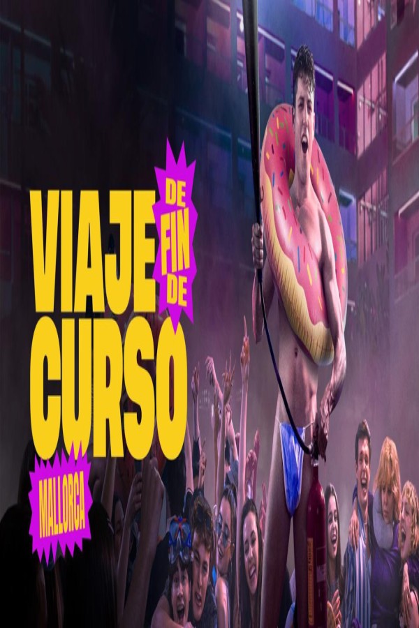 فيلم Viaje De Fin De Curso 2025 مترجم