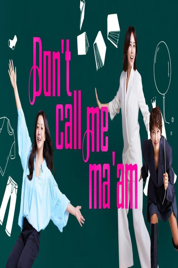 مسلسل Don’t Call Me Ma’am الحلقة 2 الثانية مترجمة