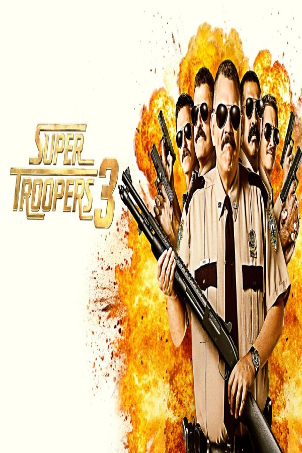 فيلم Super Troopers 3 2026 مترجم