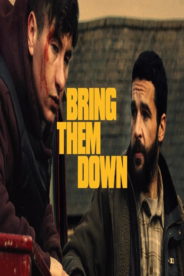 فيلم Bring Them Down 2024 مترجم