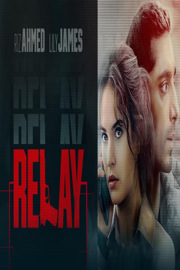 فيلم Relay 2024 مترجم