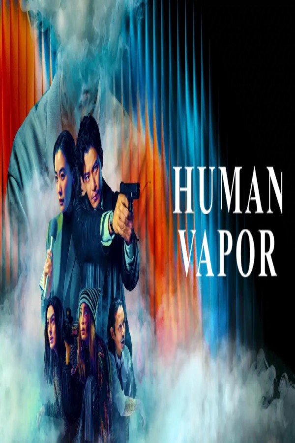مسلسل Human Vapor الحلقة 6 السادسة مترجمة