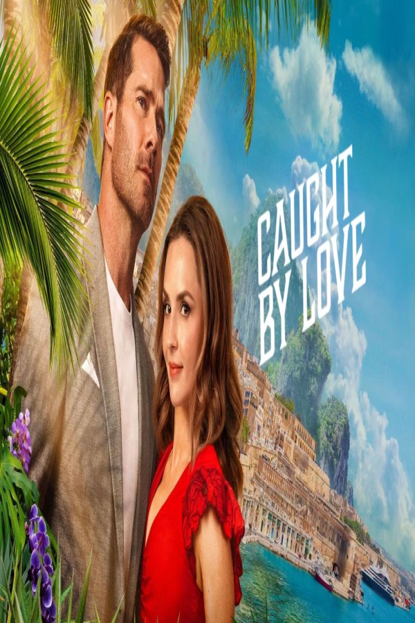 فيلم Caught by Love 2026 مترجم