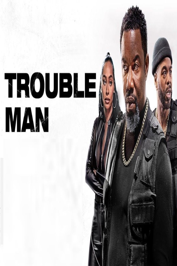 فيلم Trouble Man 2025 مترجم