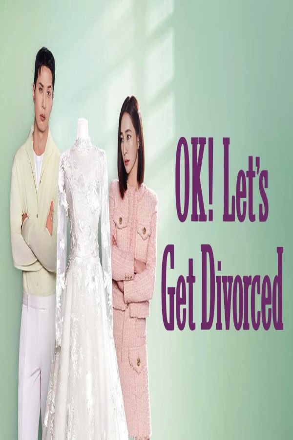 مسلسل OK Let’s Get Divorced الحلقة 3 الثالثة مترجمة