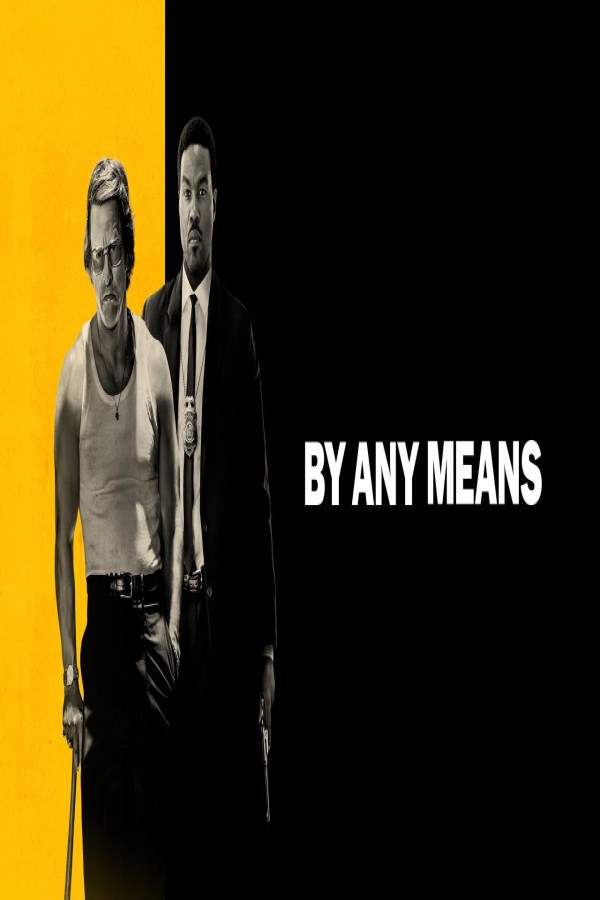 فيلم By Any Means 2026 مترجم