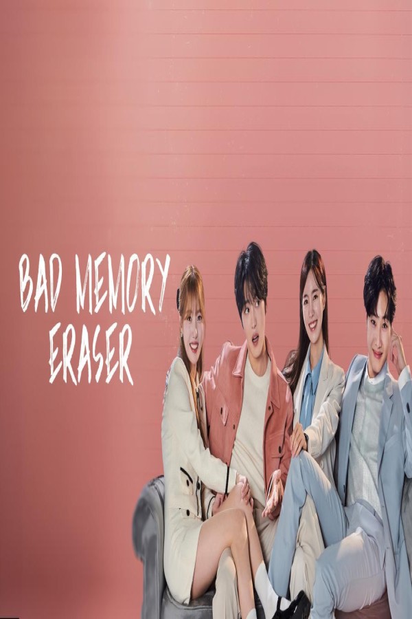 مسلسل Bad Memory Eraser الحلقة 7 السابعة مترجمة