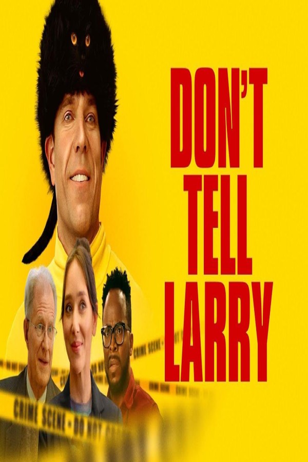فيلم Don’t Tell Larry 2025 مترجم
