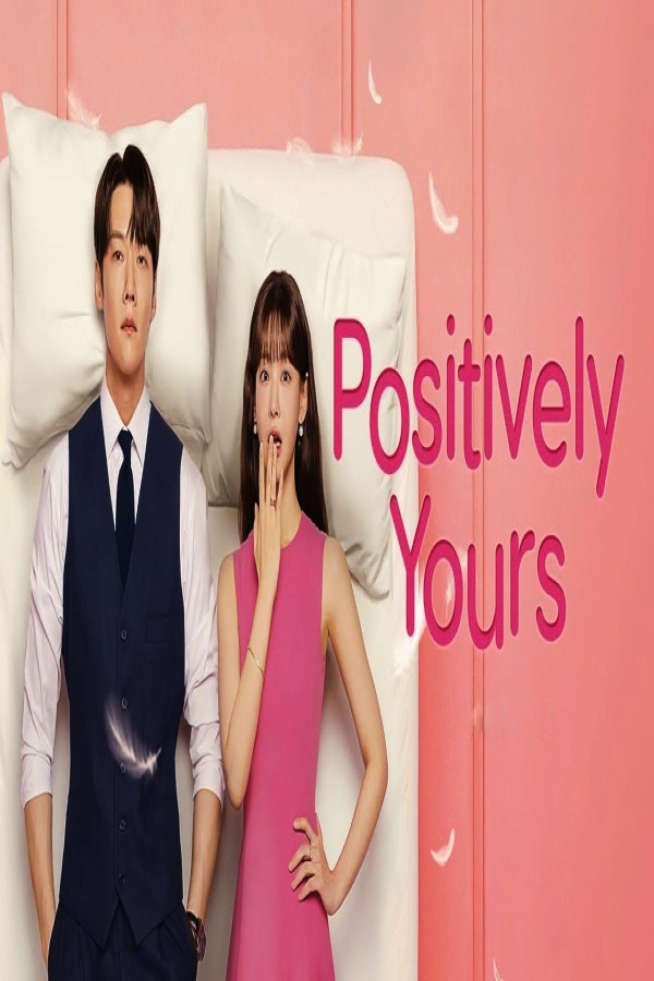 مسلسل Positively Yours الحلقة 2 الثانية مترجمة