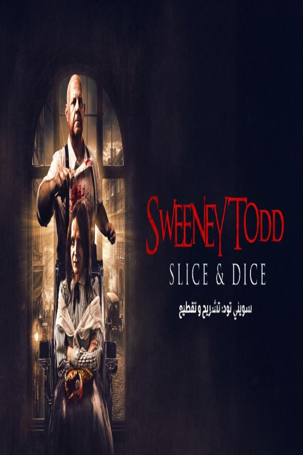 فيلم Sweeney Todd Slice & Dice 2025 مترجم