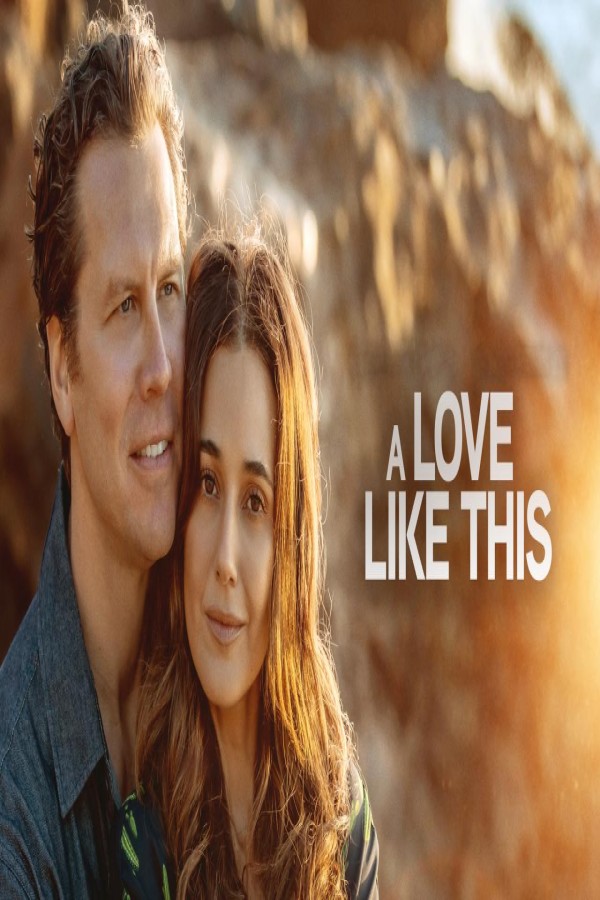 فيلم A Love Like This 2026 مترجم