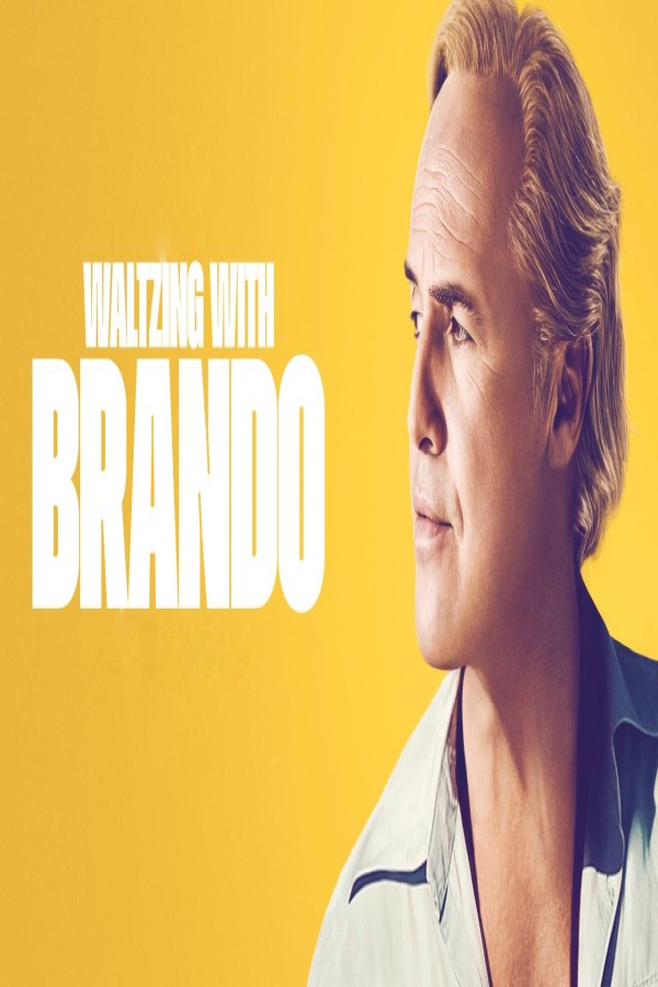 فيلم Waltzing with Brando 2024 مترجم