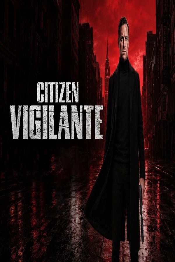 فيلم Citizen Vigilante 2026 مترجم